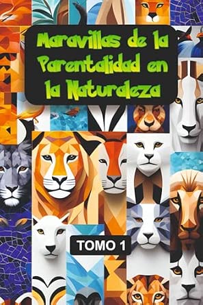 Portada frontal de Maravillas de la Parentalidad en la Naturaleza