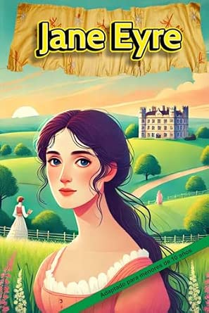 Portada frontal de Jane Eyre: Adaptación de la obra para menores de 10 años (Lecturas Épicas para Jóvenes)