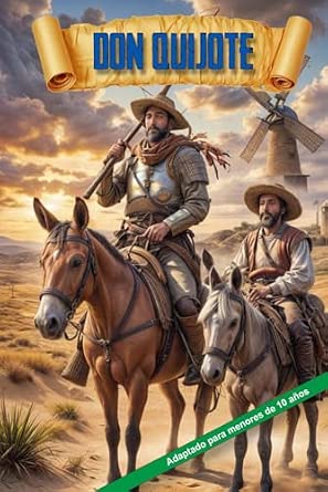 Portada frontal de Don Quijote: Adaptación de la obra para menores de 10 años (Lecturas Épicas para Jóvenes)