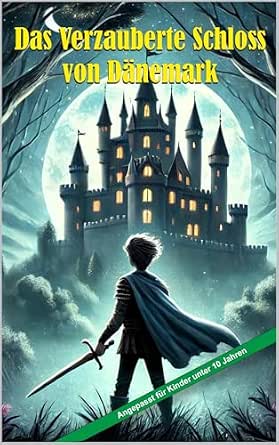 Portada frontal de Das Verzauberte Schloss von Dänemark (German Edition)